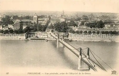 AK / Ansichtskarte Toulouse_Haute Garonne Vue generale prise de l Hopital de la Grave Pont Toulouse Haute Garonne