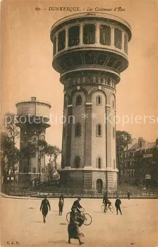 AK / Ansichtskarte Dunkerque Chateau d Eau Dunkerque