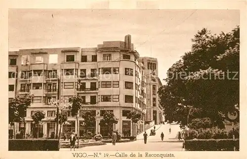 AK / Ansichtskarte Vigo_Galicia_Espana Calle de la Reconquista 