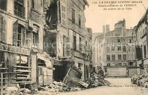 AK / Ansichtskarte Verdun_Meuse Bombardement Centre de la Ville Verdun Meuse