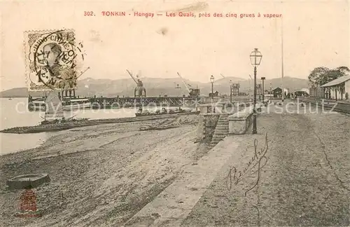 AK / Ansichtskarte Tonkin Hongay Les Quais  Tonkin