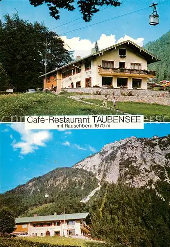 AK / Ansichtskarte Ruhpolding Cafe Restaurant Taubensee mit Rauschenberg und Gondelbahn Ruhpolding