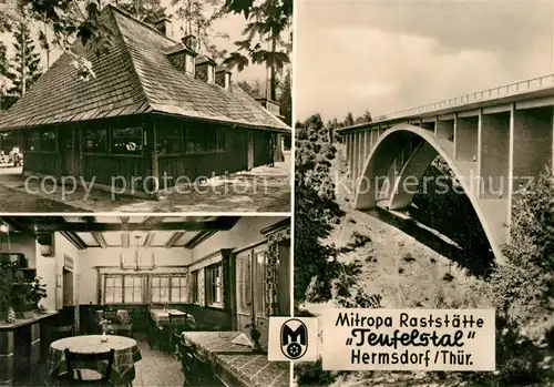 AK / Ansichtskarte Hermsdorf_Thueringen Mitropa Raststaette Teufelstal Bruecke Hermsdorf Thueringen