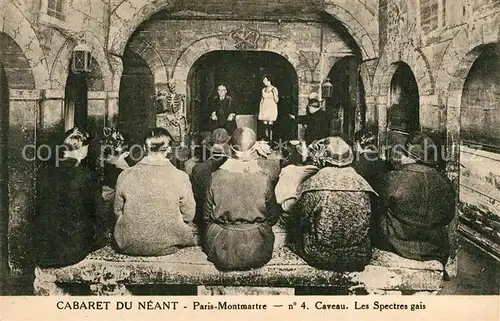 AK / Ansichtskarte Montmartre_Paris Cabaret du Neant Caveau Spectres Gais  Montmartre Paris