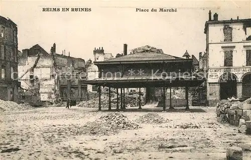 AK / Ansichtskarte Reims_Champagne_Ardenne Ruines Place du Marche Reims_Champagne_Ardenne
