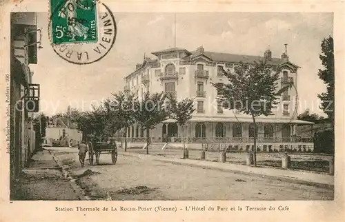 AK / Ansichtskarte Roche Posay_La Hotel du Parc Terrasse du Cafe  Roche Posay_La