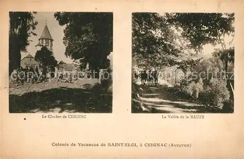 AK / Ansichtskarte Aveyron Colonie de Vacandes de Saint Eloi Ceignac Vallee de la Nauze Aveyron