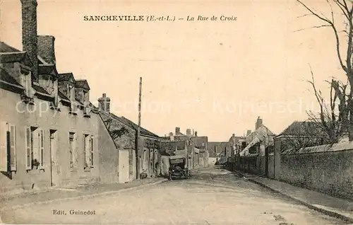 AK / Ansichtskarte Sancheville Rue de Croix Sancheville