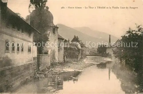 AK / Ansichtskarte Thann_Haut_Rhin_Elsass Thur Vieille Tour du Bungert Thann_Haut_Rhin_Elsass
