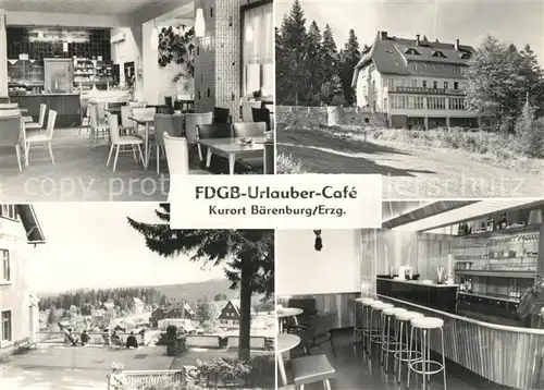 AK / Ansichtskarte Baerenburg_Sachsen FDGB Urlauber Cafe Kurort Erzgebirge Handabzug Baerenburg Sachsen