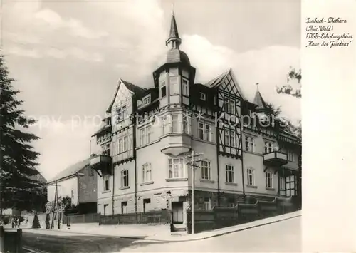 AK / Ansichtskarte Tambach Dietharz FDGB Erholungsheim Haus des Friedens Tambach Dietharz