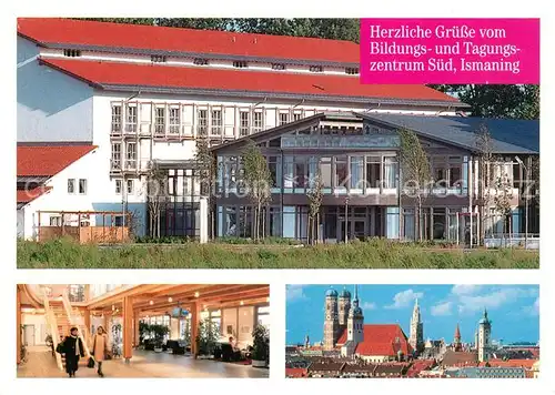 AK / Ansichtskarte Ismaning Bildungs und Tagungszentrum der Dt Telekom Ismaning