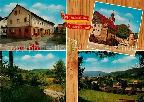 AK / Ansichtskarte Rothenkirchen_Oberfranken Gasthof Hans Veit Motiv mit Kirche Landschaftspanorama Rothenkirchen Oberfranken