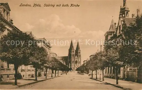 AK / Ansichtskarte Landau_Pfalz Suedring katholische Kirche Landau Pfalz