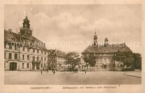 AK / Ansichtskarte Saarbruecken Schlossplatz Rathaus Kreishaus Saarbruecken