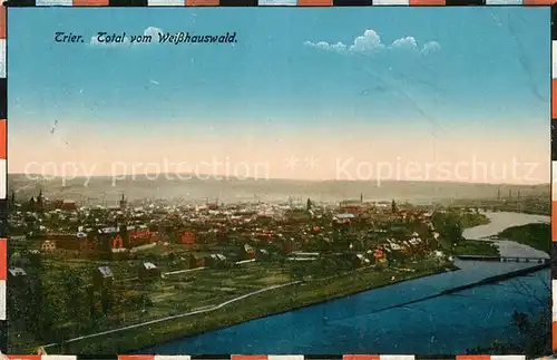 AK / Ansichtskarte Trier Panorama vom Weisshauswald Trier