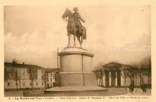AK / Ansichtskarte La_Roche sur Yon Denkmal Napoleon I Hotel de Ville La_Roche sur Yon