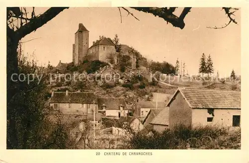 AK / Ansichtskarte Chavroches Chauteau Chavroches