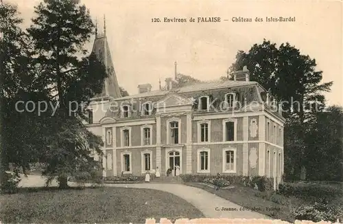 AK / Ansichtskarte Falaise_Calvados Schloss Isles Bardel Falaise_Calvados