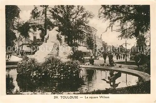 AK / Ansichtskarte Toulouse_Haute Garonne Le square Wilson Brunnen Toulouse Haute Garonne