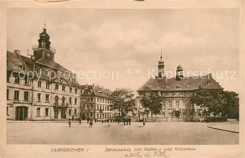 AK / Ansichtskarte Saarbruecken Schlossplatz Rathaus Kreishaus Saarbruecken