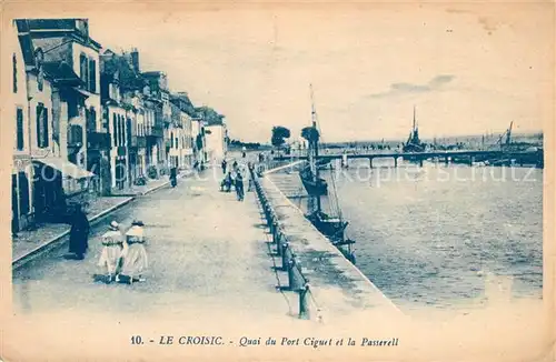AK / Ansichtskarte Le_Croisic Quai Port Ciguel Passerell Le_Croisic