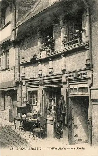 AK / Ansichtskarte Saint Brieuc_Cotes d_Armor Vieilles Maisons rue Fardel Saint Brieuc_Cotes d