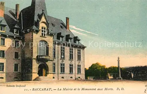 AK / Ansichtskarte Baccarat Mairie Monument aux Morts Baccarat