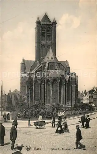 AK / Ansichtskarte Gand_Belgien Eglise St Nicolas Gand Belgien