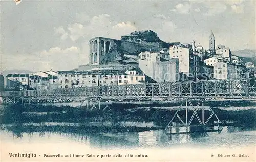 AK / Ansichtskarte Ventimiglia_Liguria Passerella sul fiume Roia e parte della citta antica 