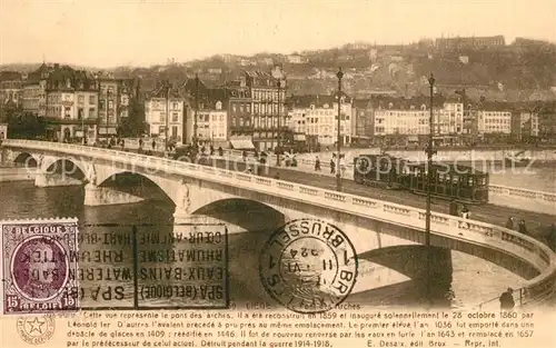AK / Ansichtskarte Liege_Luettich Le Pont des Arches Liege Luettich