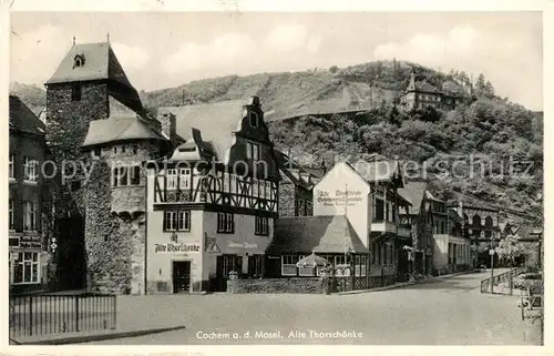 AK / Ansichtskarte Cochem_Mosel Alte Thorschaenke Cochem Mosel