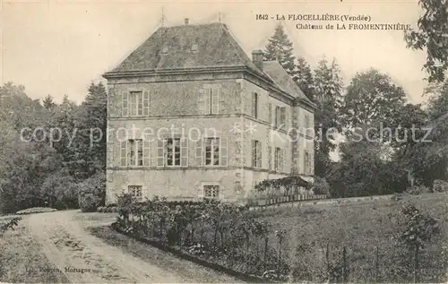 AK / Ansichtskarte La_Flocelliere Chateau de La Fromentiniere Schloss La_Flocelliere
