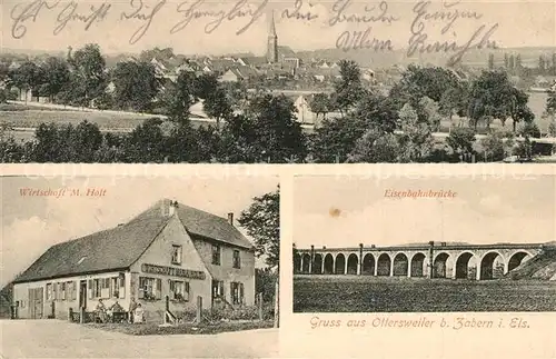 AK / Ansichtskarte Ottersweiler_Zabern_Saverne Wirtschaft M. Holt Eisenbahnbr?cke 