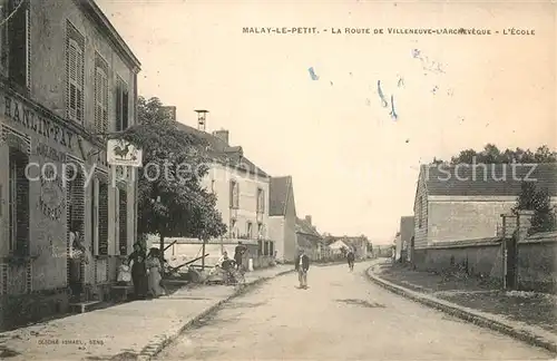 AK / Ansichtskarte Malay le Petit Route de Villeneuve Ecole Malay le Petit