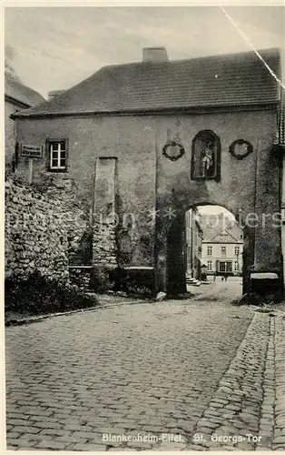 AK / Ansichtskarte Blankenheim_Eifel Sankt Georgs Tor Blankenheim_Eifel