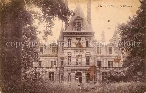 AK / Ansichtskarte Gagny Chateau Schloss Gagny