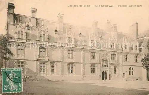 AK / Ansichtskarte Blois_Loir_et_Cher Chateau Aile Louis XII facade exterieure Schloss Blois_Loir_et_Cher