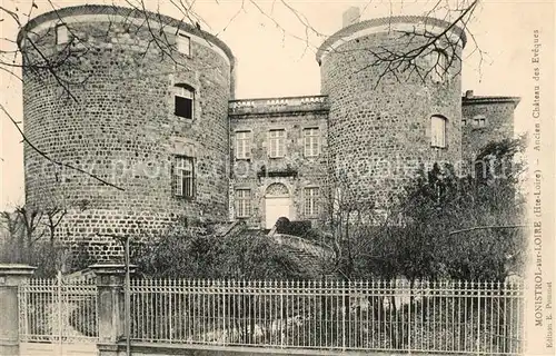 AK / Ansichtskarte Monistrol sur Loire Ancien Chateau des Eveques Schloss Monistrol sur Loire