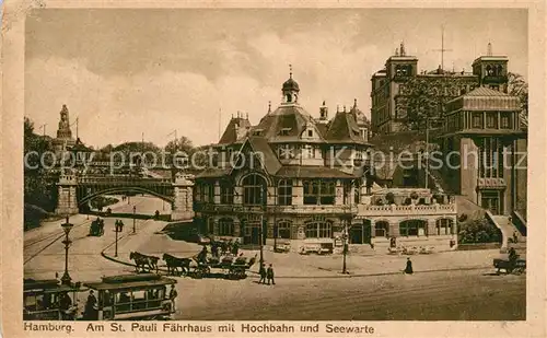AK / Ansichtskarte Hamburg Sankt Pauli Faehrhaus Hochbahn Seewarte Hamburg