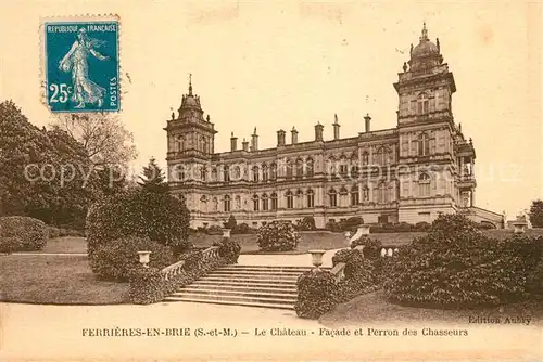 AK / Ansichtskarte Ferrieres en Brie Chateau Facade et Perron des Chasseurs Ferrieres en Brie