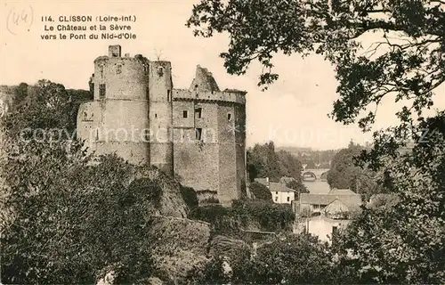 AK / Ansichtskarte Clisson Chateau et la Sevre vers le Pont du Nid d Ole Clisson