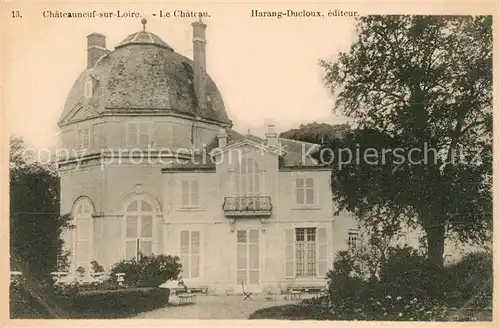 AK / Ansichtskarte Chateauneuf sur Loire Chateau Schloss Chateauneuf sur Loire