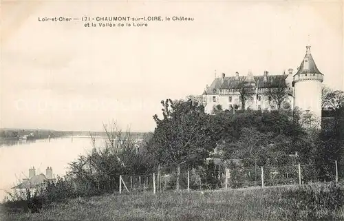 AK / Ansichtskarte Chaumont sur Loire Chateau et Vallee de la Loire Schloss Chaumont sur Loire