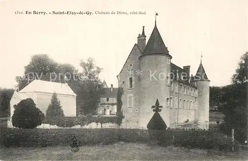 AK / Ansichtskarte Saint Eloy de Gy Chateau de Dame Schloss Saint Eloy de Gy