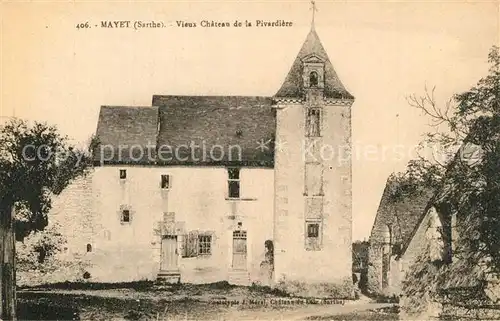 AK / Ansichtskarte Mayet Vieux chateau de la Pivardiere Mayet