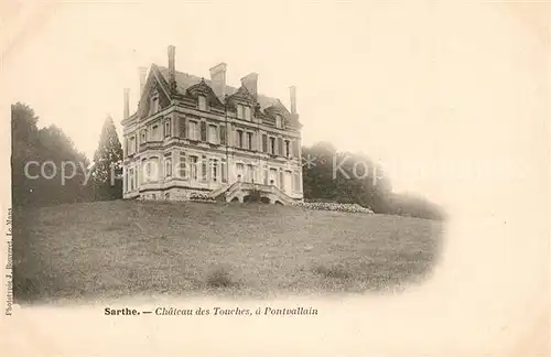 AK / Ansichtskarte Pontvallain Chateau des Touches Pontvallain