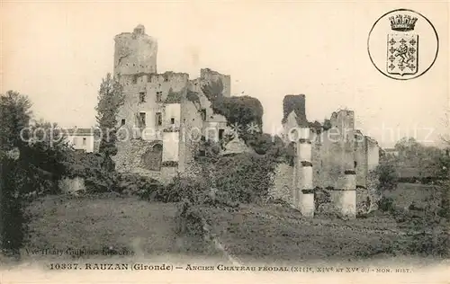 AK / Ansichtskarte Rauzan Ancien Chateau feodal Ruines Schloss Ruinen Rauzan