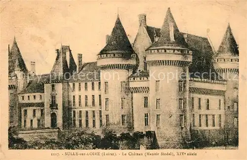 AK / Ansichtskarte Sully sur Loire Chateau XIVe siecle Schloss Sully sur Loire