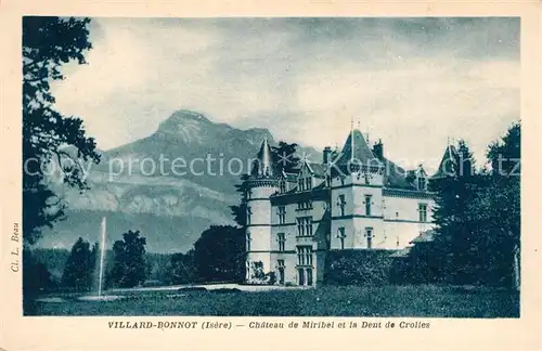 AK / Ansichtskarte Villard Bonnot Chateau de Miribel et la Dent de Crolles Alpes Villard Bonnot